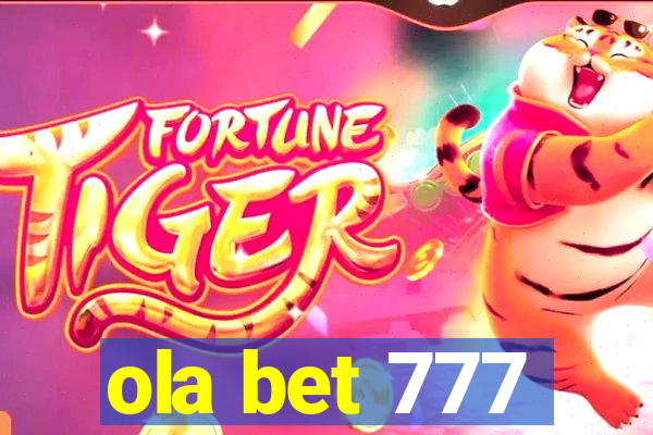 ola bet 777